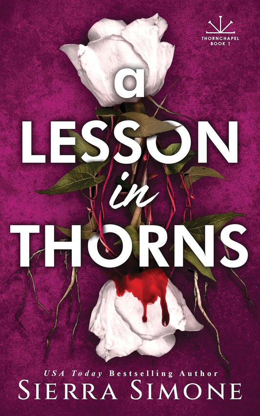 A Lesson in Thorns Book 1 (Thornchapel Series)