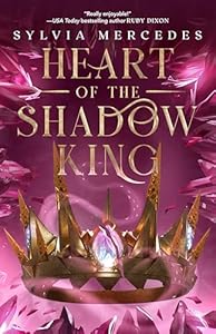 Heart of the Shadow King - The Secret Garden Bookery
