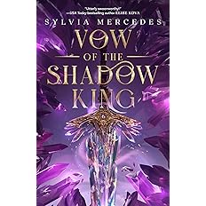 Vow of the Shadow King - The Secret Garden Bookery