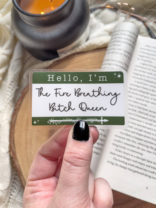 Meaggie Moos - Fire Breath B Queen Sticker | Throne of Glass - The Secret Garden Bookery