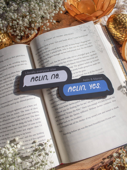 Meaggie Moos - Aelin, No / Aelin, Yes Text Bubble Bookmark | Thone of Glass - The Secret Garden Bookery