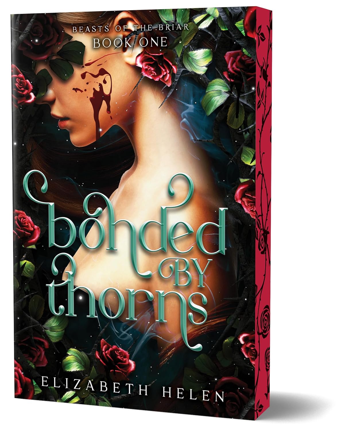 Bonded By Thorns (Beasts of the Briar #1) Limited Deluxe Edition