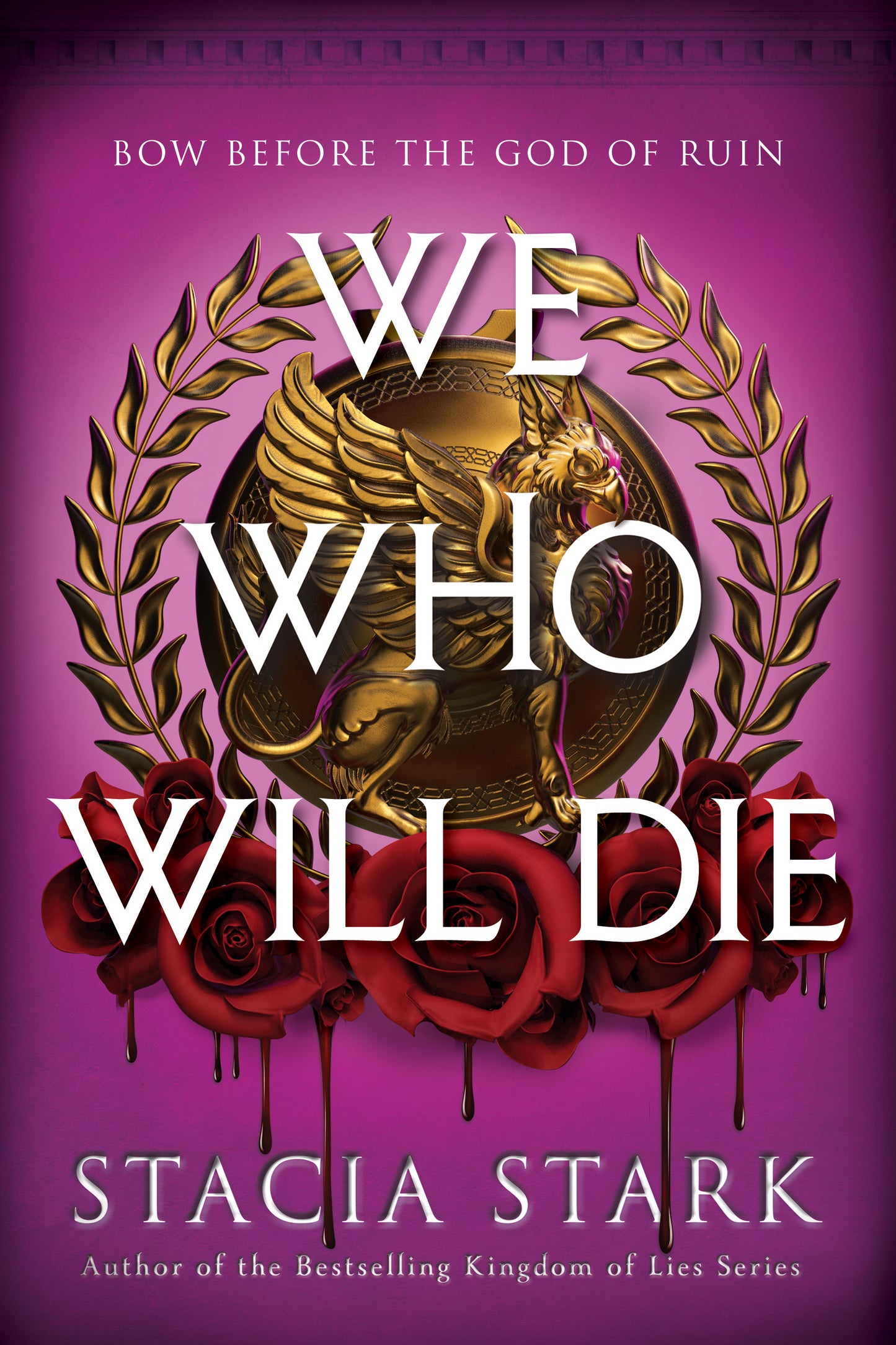 We Who Will Die Stacia Stark (Empire of Blood #1)